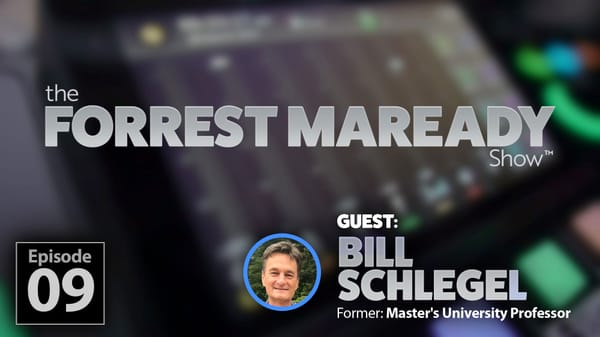 Ep 09- The Forrest Maready Show w/Guest: Bill Schlegel